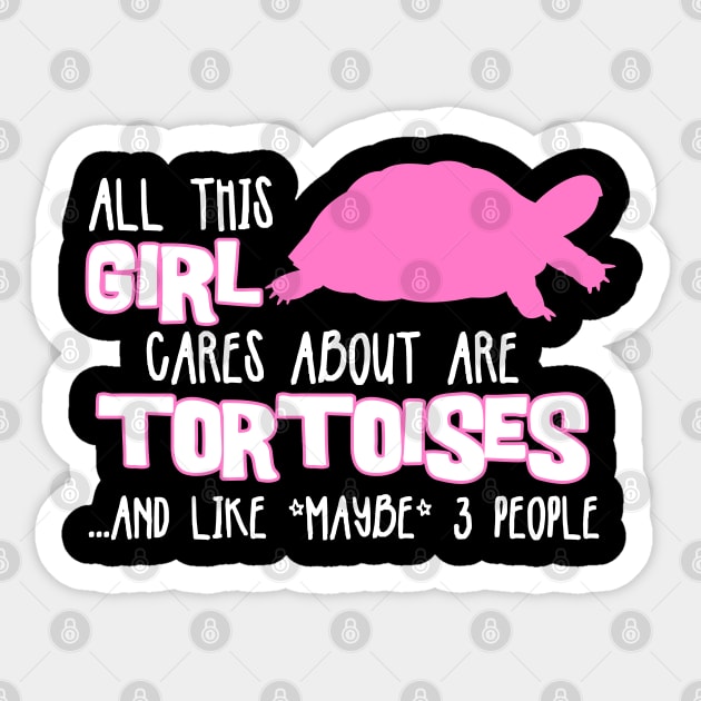 All this GIRL cares about are TORTOISES Sticker by The Lemon Stationery & Gift Co